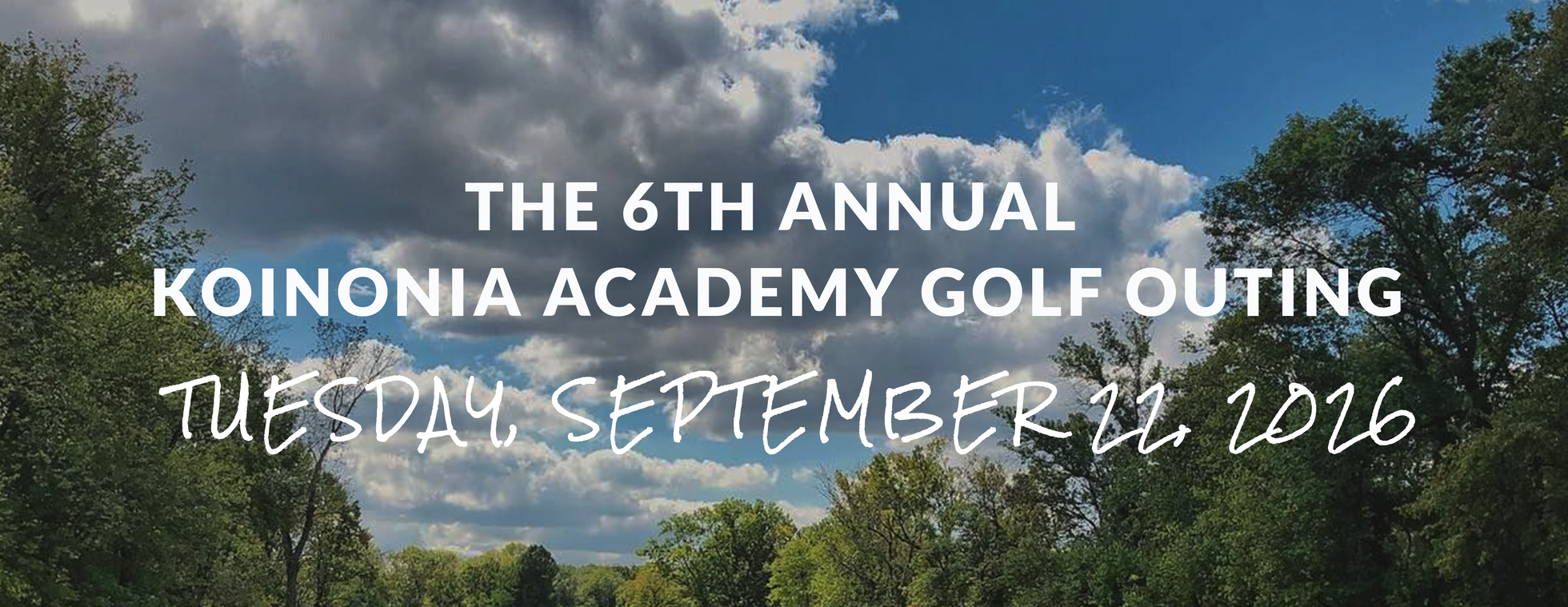 Koinonia Academy's 6th Annual Golf Outing